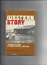 Western Story: The Recollections of Charley O'Kieffe, 1884-1898