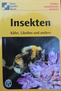 Insekten. Käfer, Libellen und andere