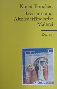 Trecento und Altniederländische Malerei