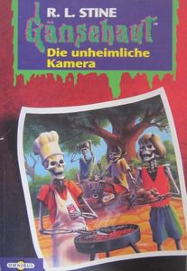 Gänsehaut # 15: Die unheimliche Kamera