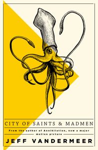 City Of Saints And Madmen