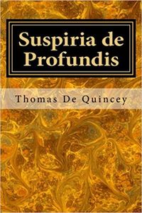 Suspiria De Profundis