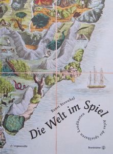 Die Welt im Spiel: Atlas der spielbaren Landkarten