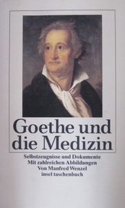 Goethe und die Medizin