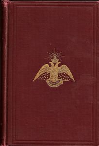 Morals and Dogma of the Accepted Scottish Rite of Freemasonry