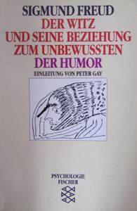 Der Witz und seine Beziehung zum Unbewussten. Der Humor