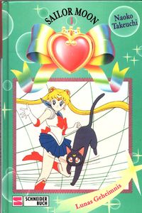 Sailor Moon - Lunas Geheimnis