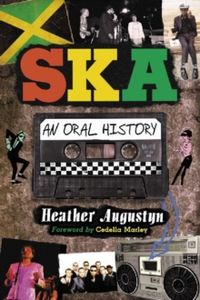 Ska: An Oral History