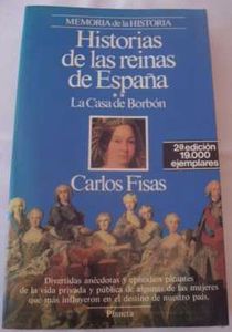 Historia De Las Reinas De España 