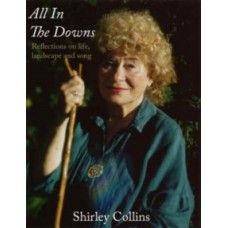 All in the Downs: Reflections on Life, Landscape, and Song