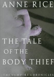 The Tale of the Body Thief