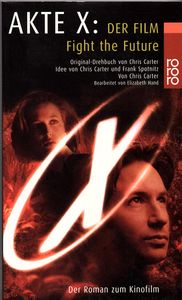 Akte X: Der Film - Fight the Future