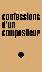 Confessions d'un compositeur / A Composer's confessions