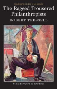 The Ragged Trousered Philanthropists