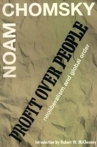 Profits Over People: Neoliberalism and the New Order