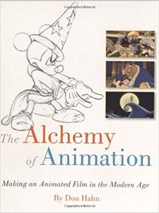 The Alchemy of Animation: Making an Animated Film in the Modern Age