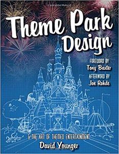 Theme Park Design & The Art of Themed Entertainment