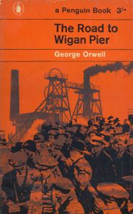 The Road To Wigan Pier