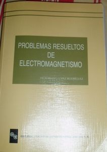 Problemas Resueltos De Electromagnetismo 