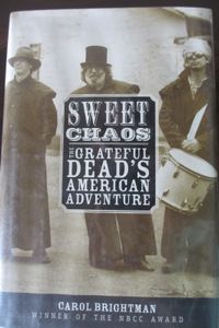 Sweet Chaos: The Grateful Dead's American Adventure
