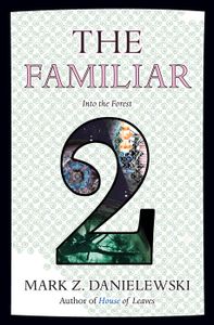 The Familiar, Volume 2: Into the Forest