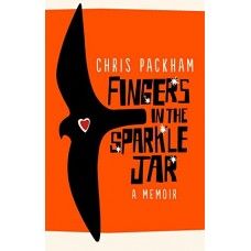 Fingers in the Sparkle Jar: A Memoir