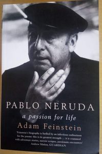 Pablo Neruda: A Passion For Life