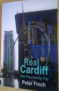 Real Cardiff: The Flourishing City