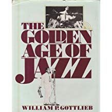 The Golden Age of Jazz