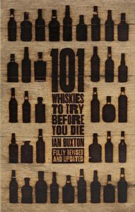 101 Whiskies To Try Before You Die (Revised & Updated) (Kindle Edition)