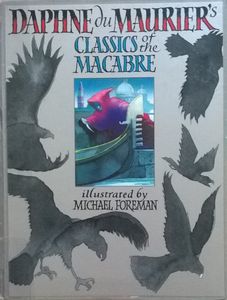 Daphne du Maurier's Classics of the Macabre