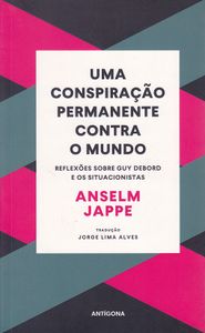 Uma Conspiração Permanente Contra O Mundo