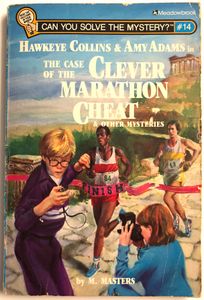 The Case of the Clever Marathon Cheat & other mysteries