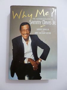 Why Me? The Autobiography of Sammy Davis Jr.