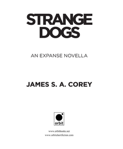 Strange Dogs: An Expanse Novella