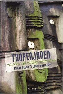 Tropenjaren: Verhalen van modern ouderschap