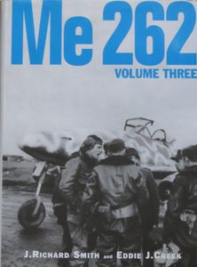 Me 262 Volume Three