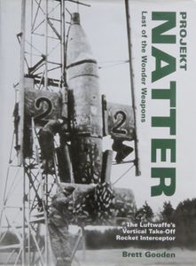 Project Natter - Last of the Wonder Weapons