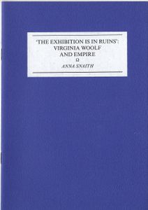 The Exhibition Is In Ruins: Virginia Woolf and Empire