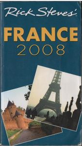 Rick Steves' France 2008