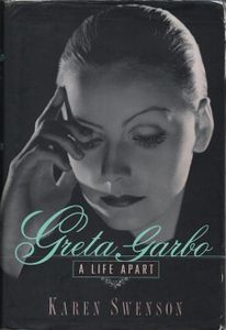 Greta Garbo: A Life Apart