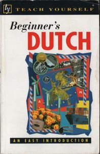 Beginner's Dutch: An Easy Introduction