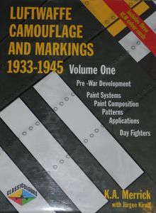 Luftwaffe Camouflage and Markings 1933-1945 Volume One