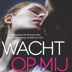 Wacht op mij