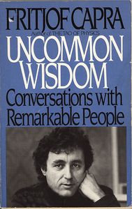 Uncommon Wisdom: Conversations with Remarkable People