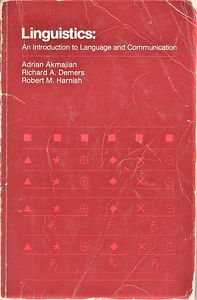 Linguistics: An Introduction to Language and Communication