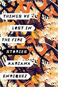 Things We Lost In The Fire: Stories