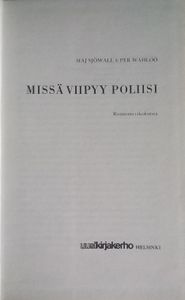 Missä viipyy poliisi