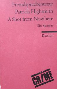 A Shot from Nowhere: Six Stories