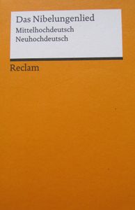 Das Nibelungenlied: Mittelhochdeutsch, Neuhochdeutsch